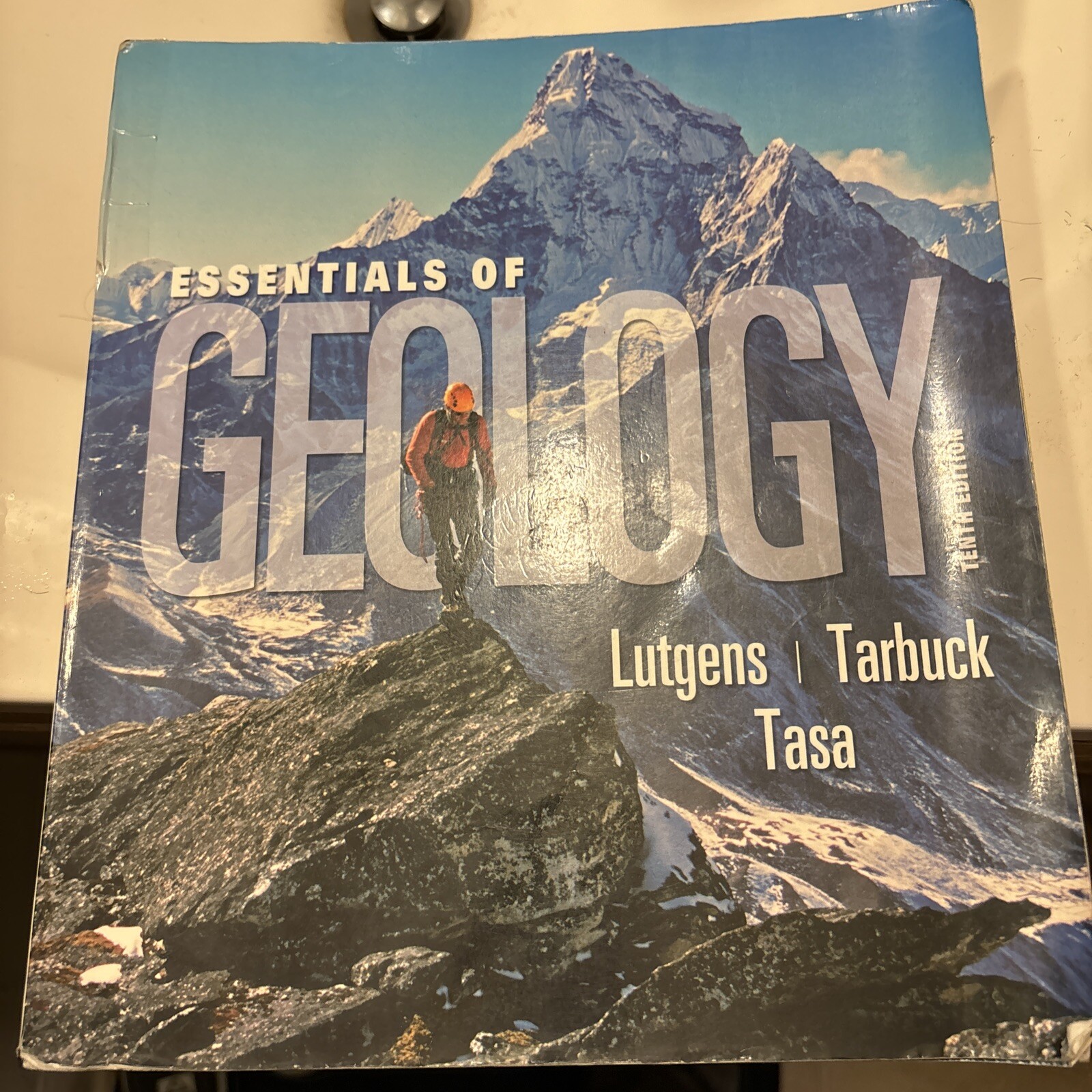 Essentials of Geology (10th Edition) – Paperback By Lutgens, Frederick K. – GOOD