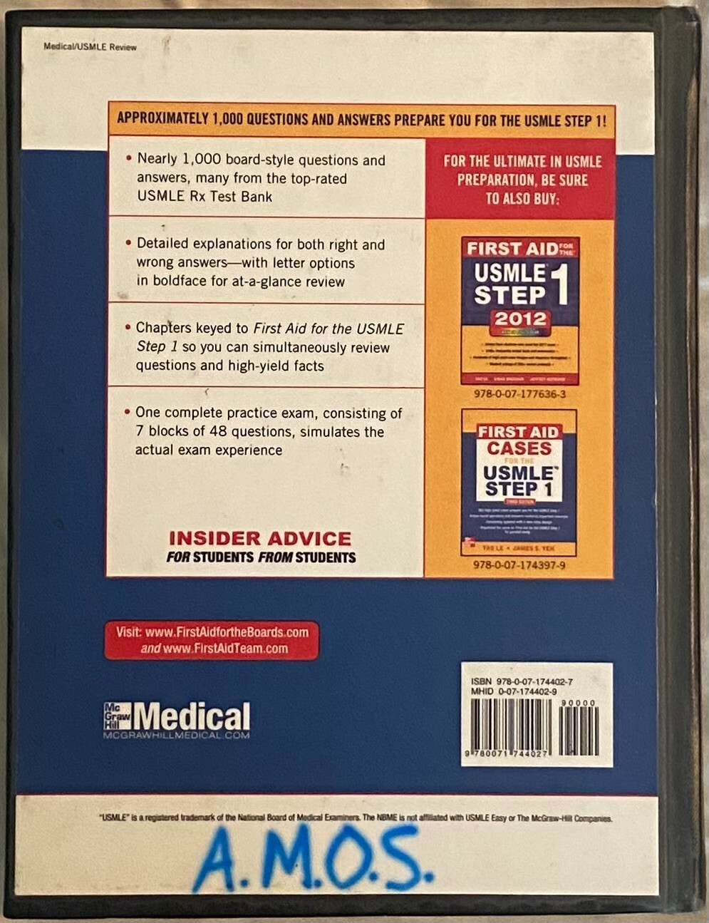 First Aid Q&a for the USMLE Step 1, Third Edition by James Feinstein and Tao Le