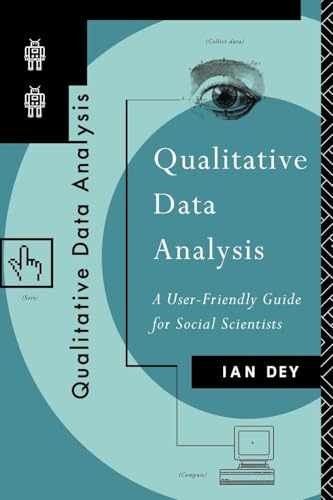Qualitative Data Analysis: A User Friendly – Paperback, by Dey Ian – Very Good