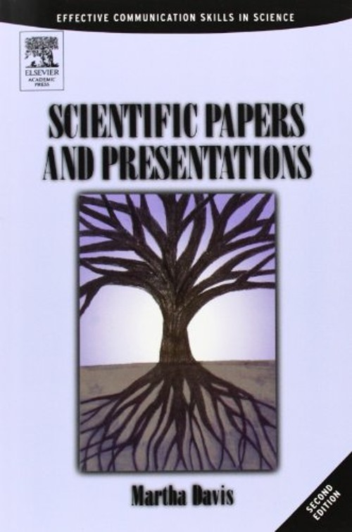 Scientific Papers and Presentations : Navigating Scientific Commu