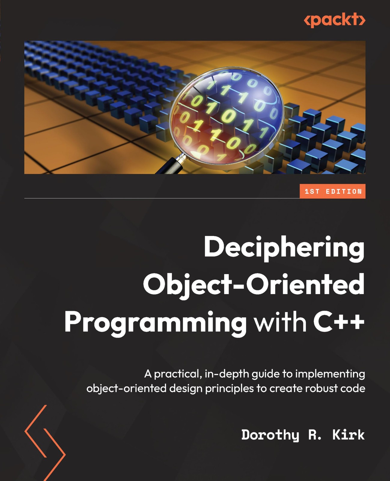 Deciphering Object-Oriented Programming with C++: A practical, in-depth guid…