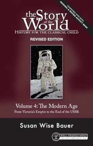 Story of the World, Vol. 4 Revised – Hardcover, by Bauer Susan Wise – Very Good