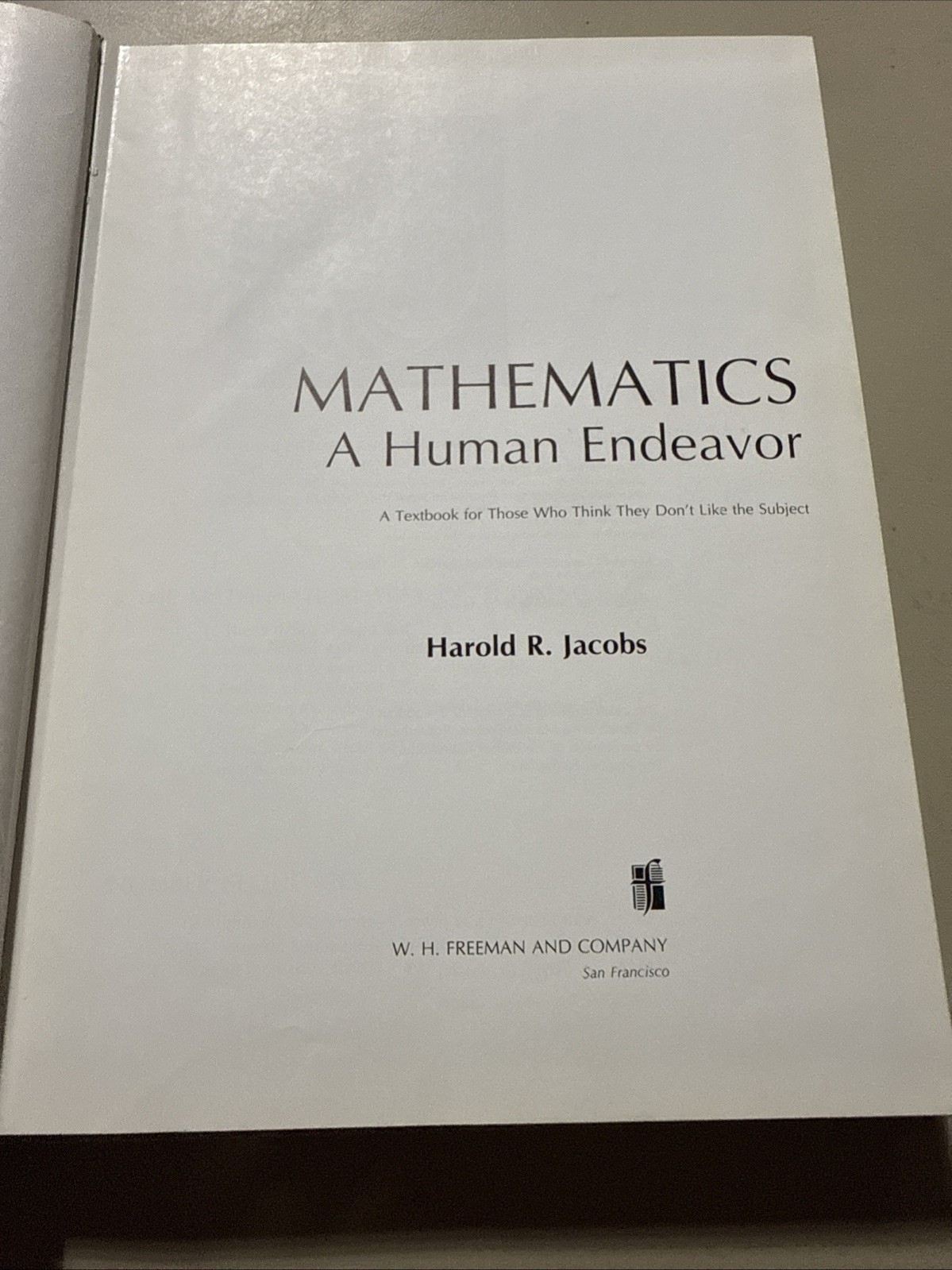 Mathematics : A Human Endeavor by Harold R. Jacobs (1970, Hardcover) 1st Ed