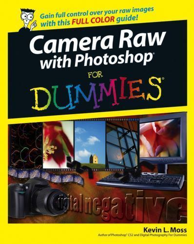 Camera Raw with Photoshop For Dummies by