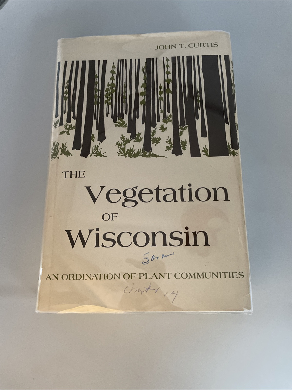 Vegetation of Wisconsin: Ordination of Plant Communities. Curtis HCDJ 1978