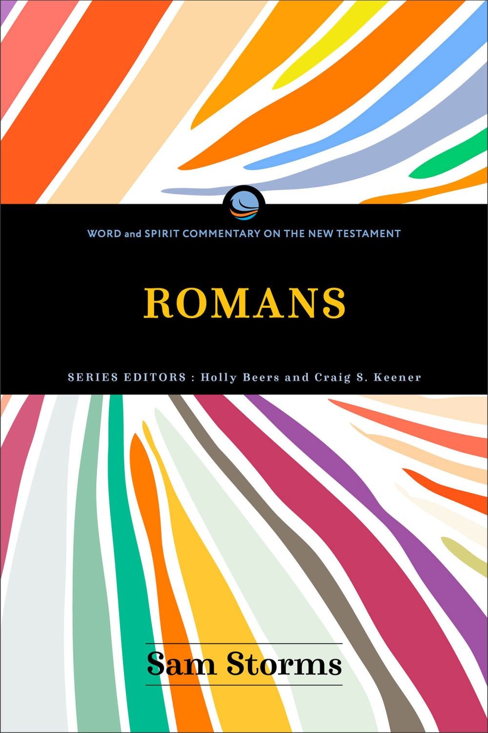 Romans (Word and Spirit Commentary on the New Testament) .. NEW