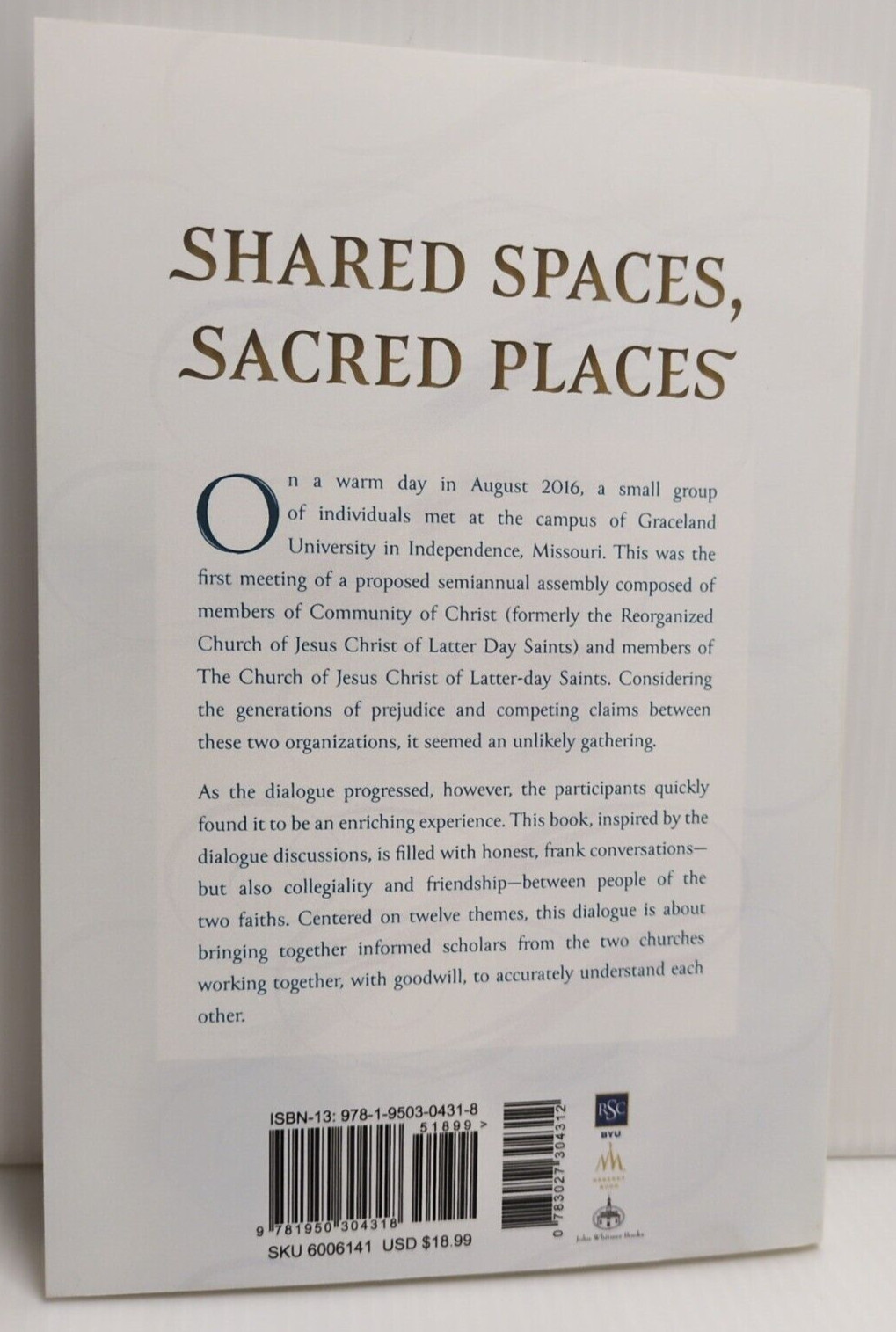 LDS vs RLDS Restorations Scholars in Dialogue Community of Christ Reorganized SC