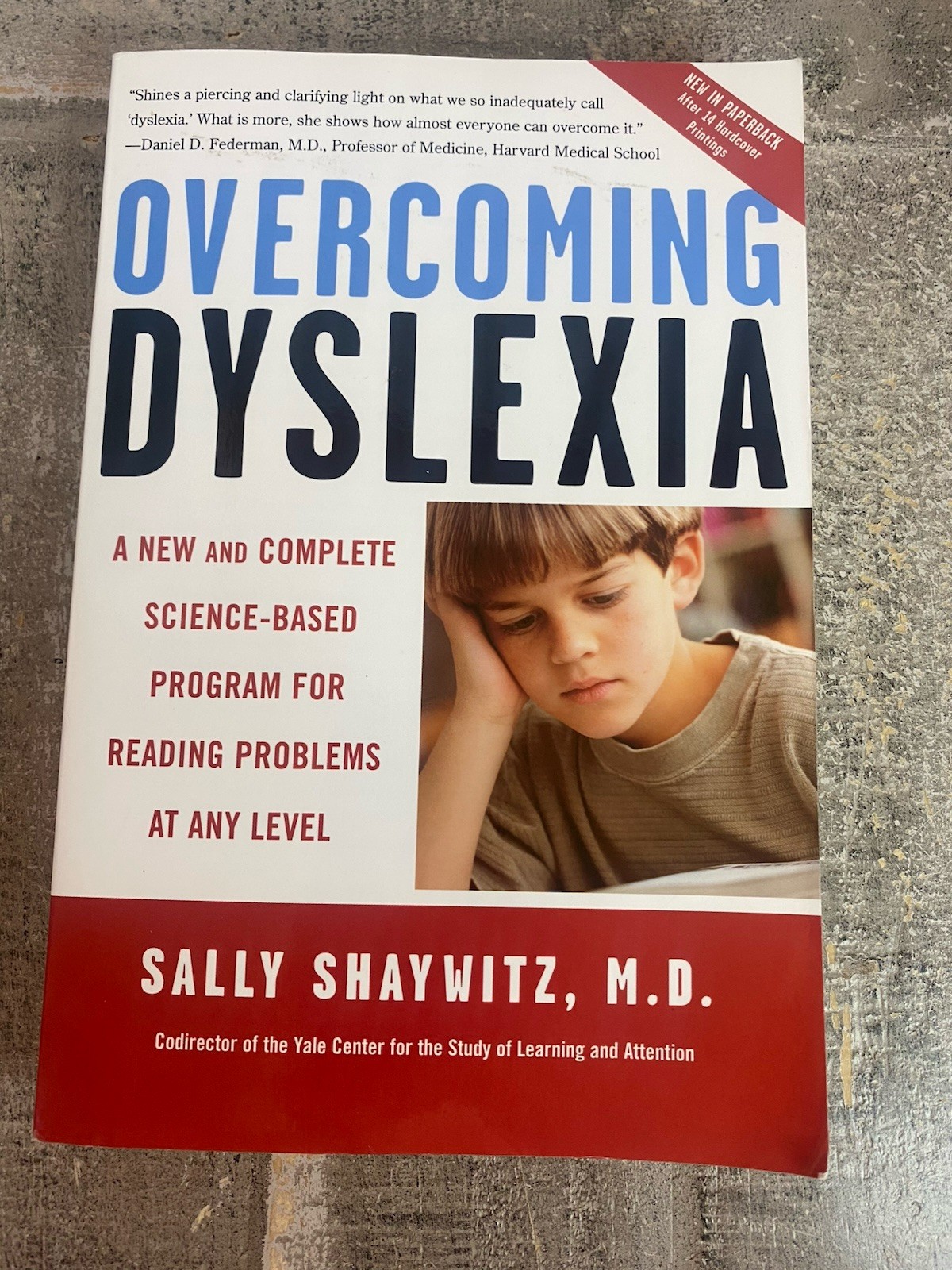 Overcoming Dyslexia (2020 Edition) : Second Edition, Completely Revised and…