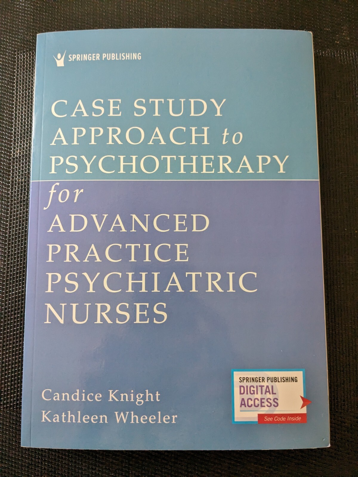 Candice Knight, PhD, Case Study Approach to Psychotherapy for Advanc (Paperback)