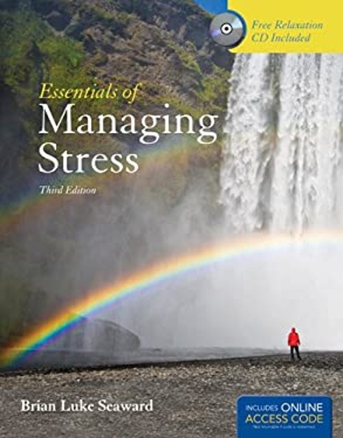 Essentials of Managing Stress Hybrid Brian Luke Seaward