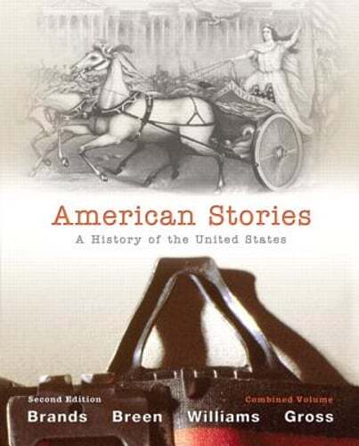 American Stories: A History of The United States, Combined Volume by Brands