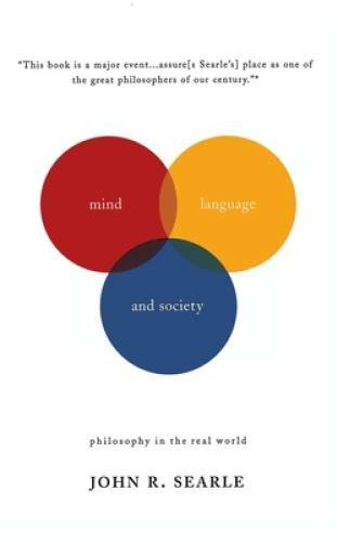 Mind, Language And Society: Philosophy In The Real World (Masterminds (Pa – GOOD