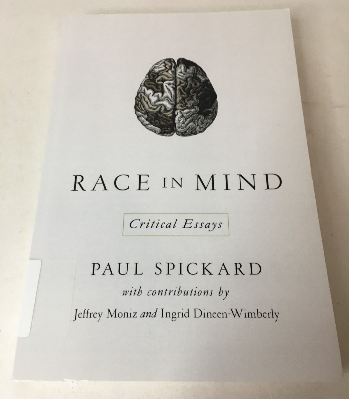 Race in Mind : Critical Essays by Paul Spickard (English) Paperback Book