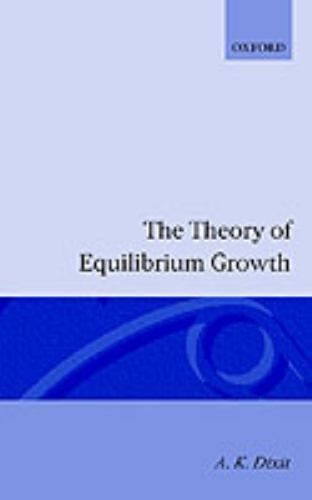 Theory of Equilibrium Growth, Paperback by Dixit, Avinash K., Like New Used, …