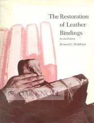 The Restoration of Leather Bindings (Ltp Publications ; No. 20)