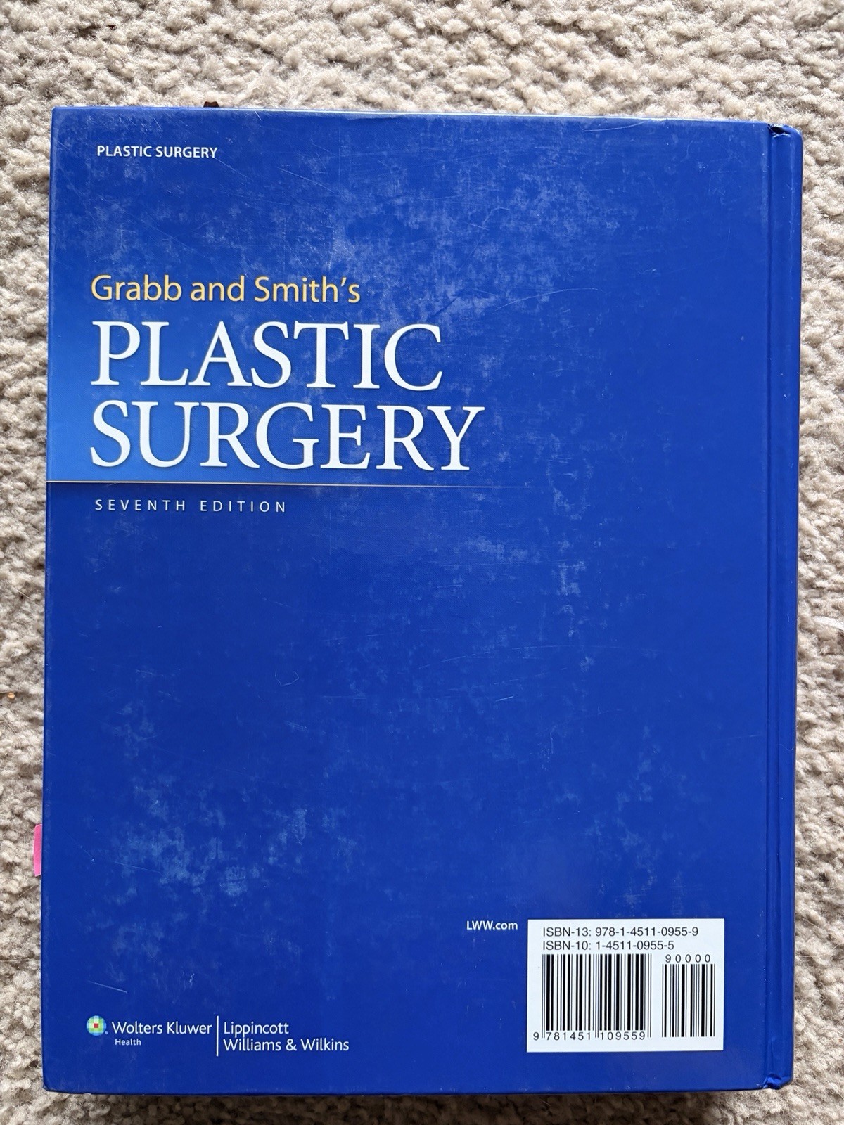 Grabb and Smith’s Plastic Surgery 7th edition, hard cover. Excellent condition.