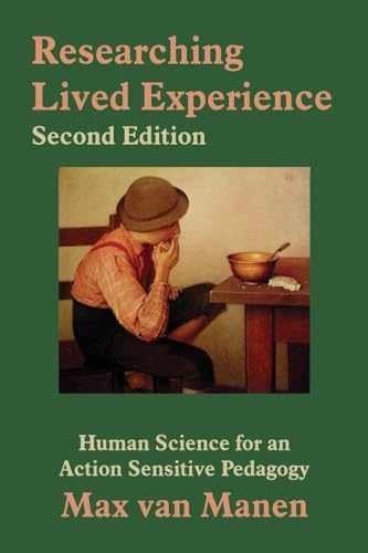 Researching Lived Experience, Second – Paperback, by van Manen Max – Very Good