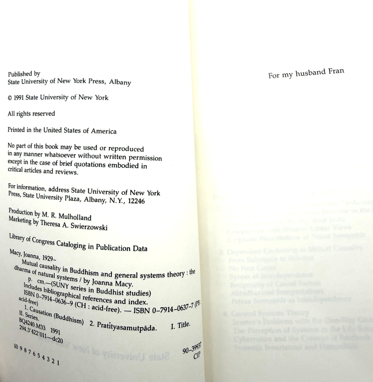 MUTUAL CAUSALITY IN BUDDHISM AND GENERAL SYSTEMS THEORY Joanna Macy 1991 First