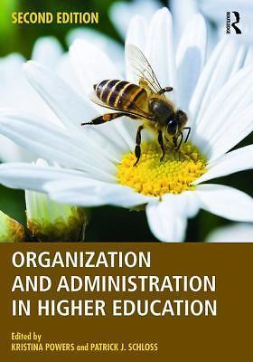 Organization and Administration in Higher Education by