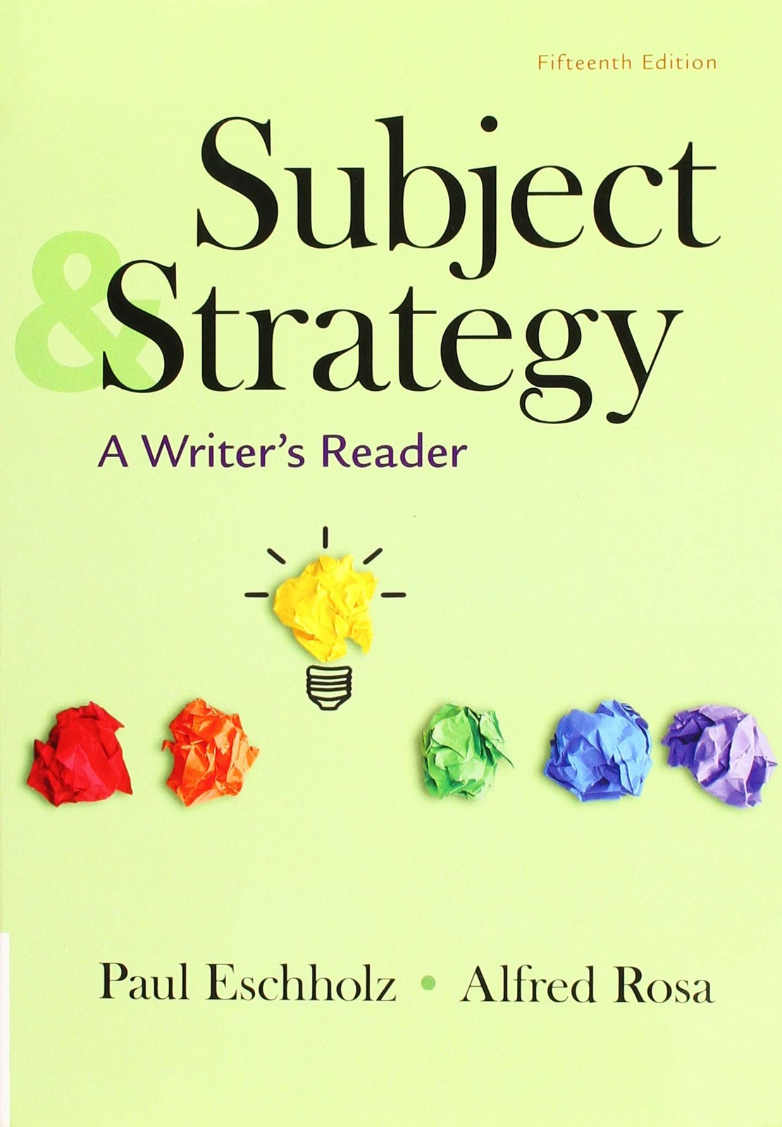 Subject and Strategy: A Writer’s Reader