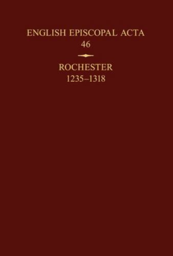 English Episcopal Acta : Rochester 1235-1318, Hardcover by Hoskin, Philippa (…