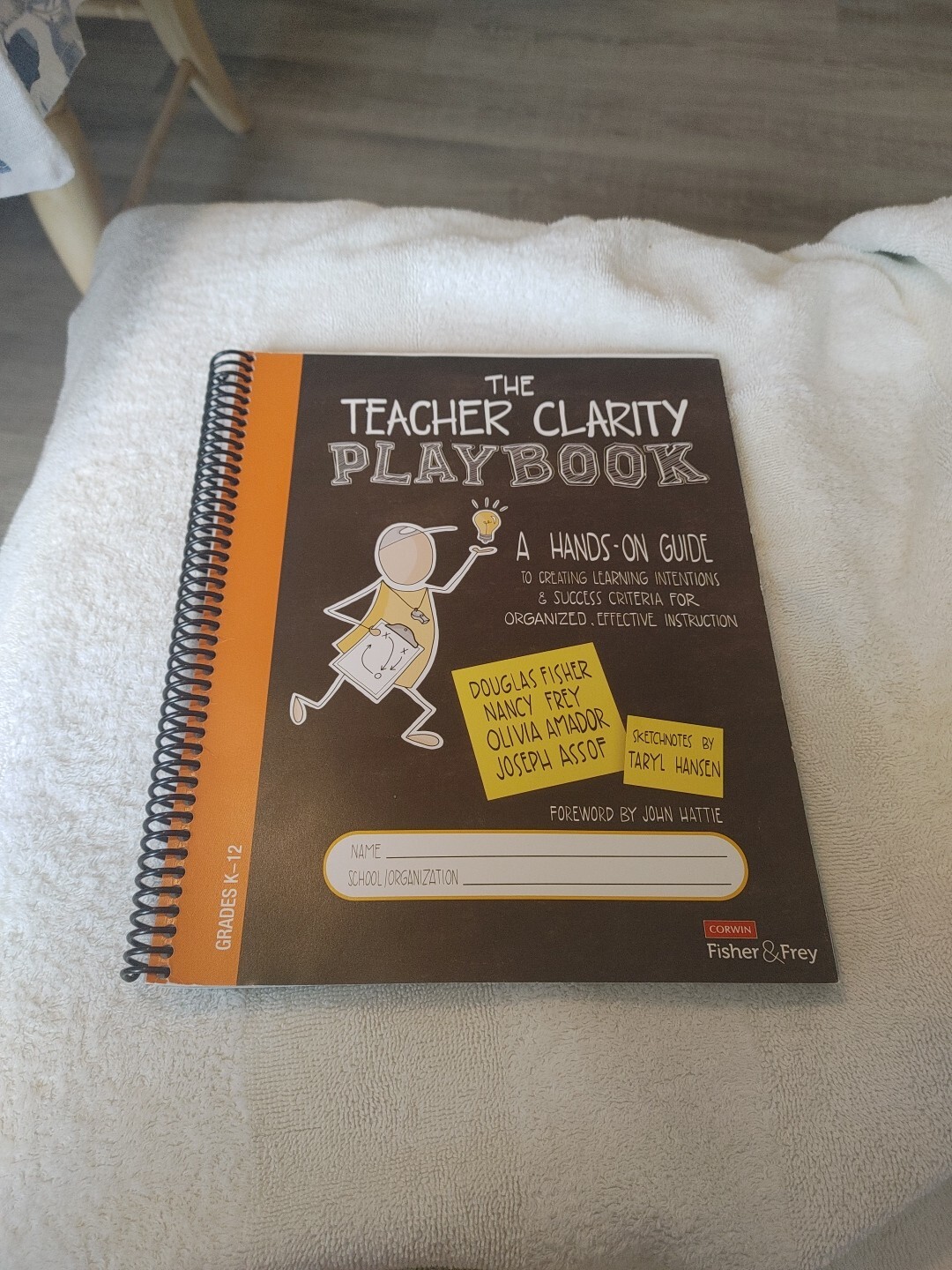 The Teacher Clarity – Spiral-bound, by Fisher Douglas Frey – LN