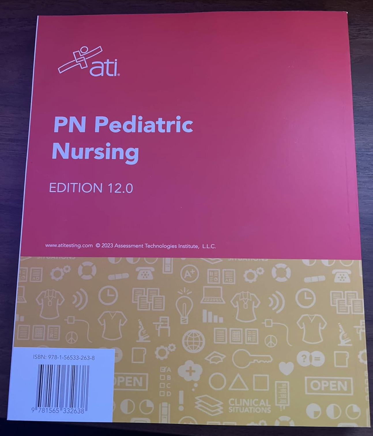 ATI PN Pediatric Nursing – Edition 12.0 – Review Module – Softcover – BRAND NEW