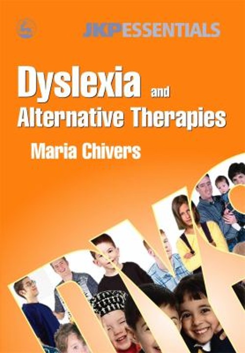 Dyslexia and Alternative Therapies Perfect Maria Chivers