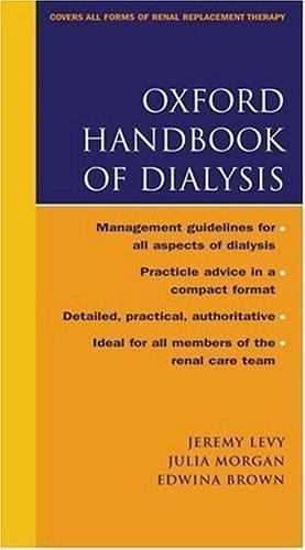 Oxford Handbook of Dialysis by Jeremy Levy; Julie Morgan; Edwina Brown