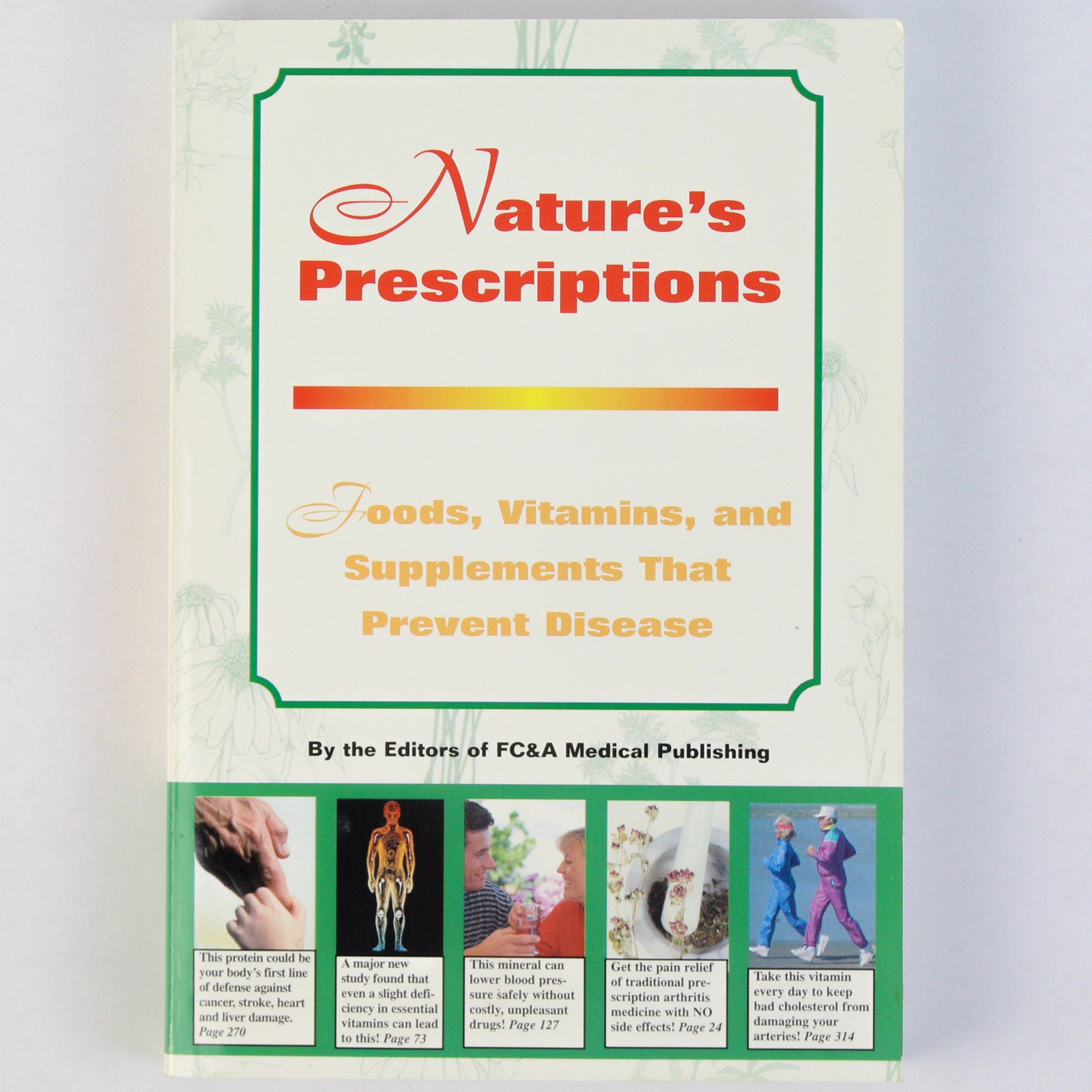 Nature’s Prescription FC & A Medical Publishing 2002 FC & Associates PB