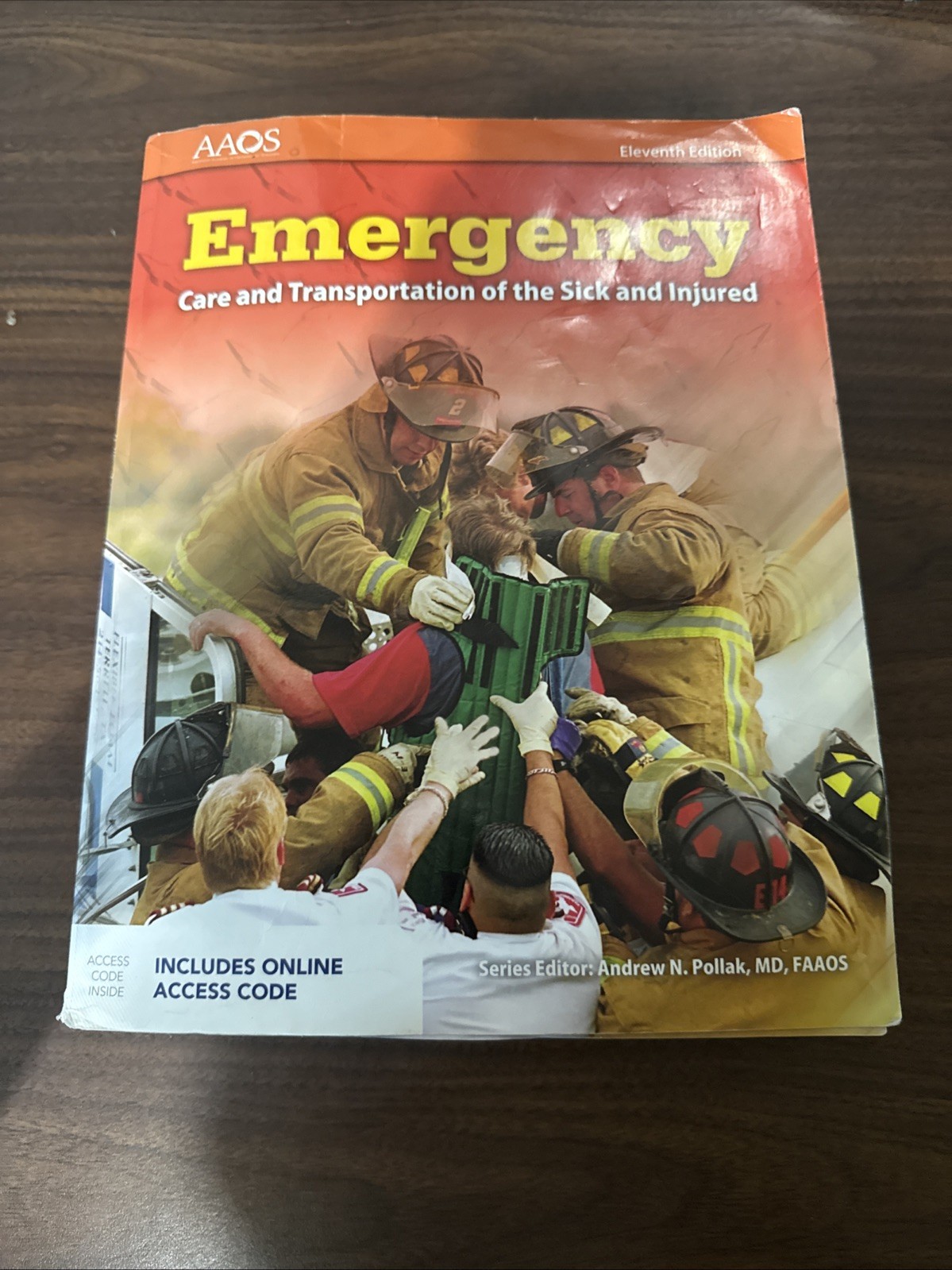 Emergency Care and Transportation of the Sick and Injured Eleventh Edition AAOS