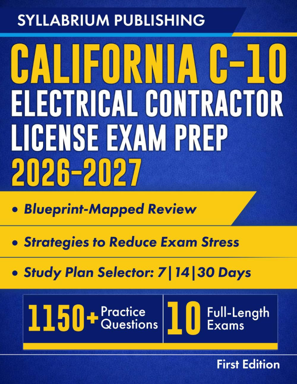 California C-10 Electrical Contractor License Exam Prep 2026–2027: Blueprint-Map