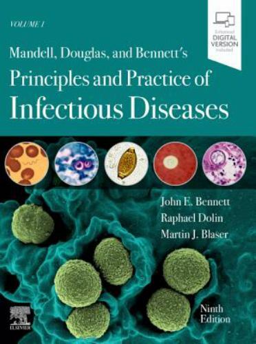 Mandell, Douglas, and Bennett’s Principles and Practice of Infectious Diseases..
