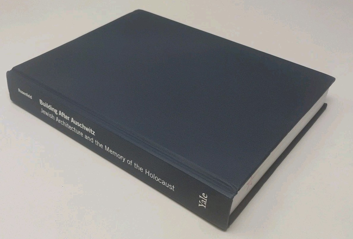 Building After Auschwitz… Rosenfeld Yale HC 2011 1st Ed. FREE SHIPPING