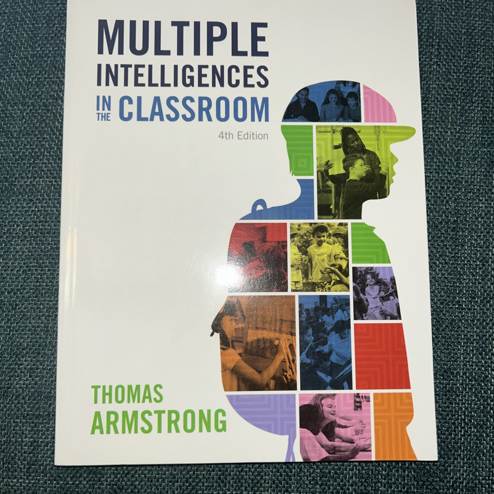 Multiple Intelligences in the Classroom, 4th Edition by Thomas Armstrong L2