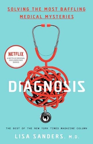 Lisa Sanders Diagnosis (Paperback)