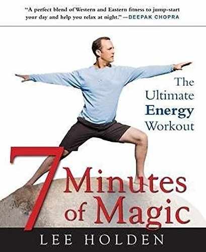 7 Minutes of Magic: The Ultimate Energy – Hardcover, by Holden Lee – Very Good q