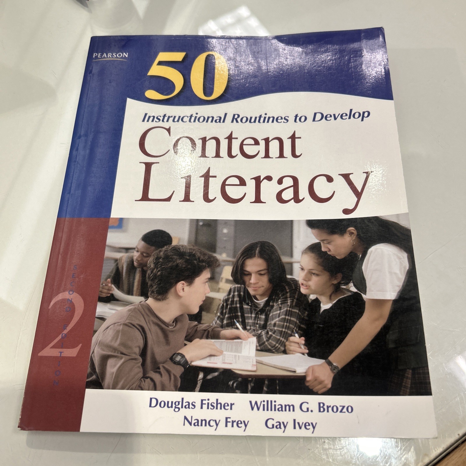 50 INSTRUCTIONAL ROUTINES TO DEVELOP CONTENT LITERACY (2ND By Douglas Fisher