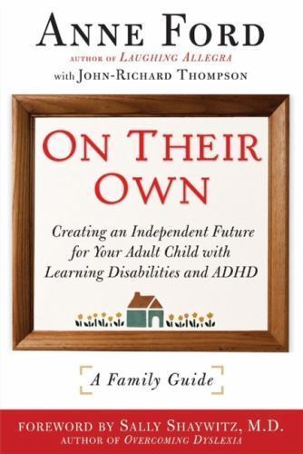 On Their Own: Creating an Independent Future for Your Adult Child with…
