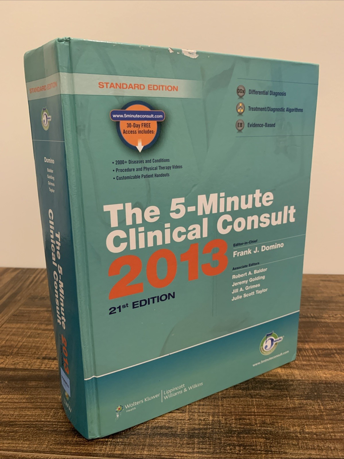 The 5-Minute Consult Ser.: 5-Minute Clinical Consult 2013 by Frank J. Domino…