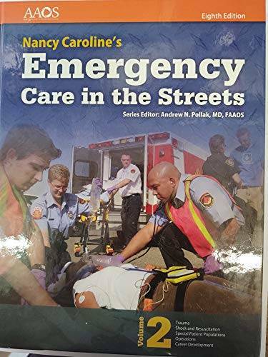 Nancy Caroline’s Emergency Care in the Streets (8th editio – VERY GOOD