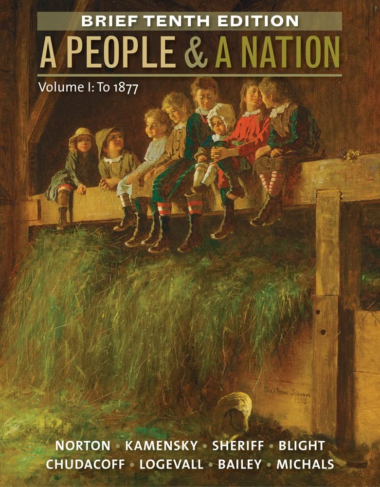 A People and a Nation, Volume I: To 1877, Brief Edition