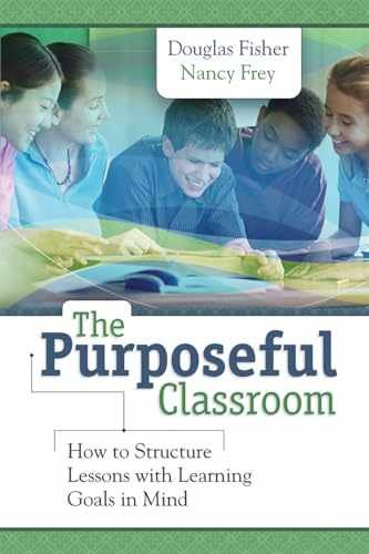 Purposeful Classroom: How to – Paperback, by Fisher Douglas; Frey – Very Good x