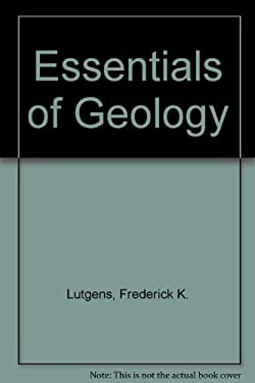 Essentials of Geology Paperback Frederick K. Lutgens