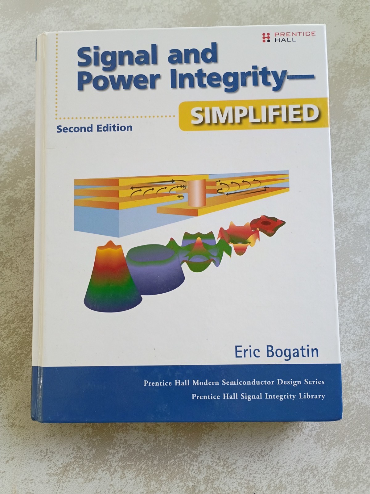 Signal and Power Integrity – Simplified (Second Edition) by Eric Bogatin