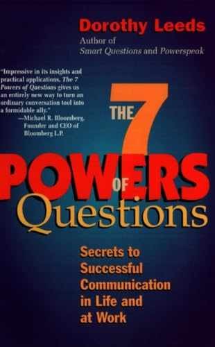 The 7 Powers of Questions: Secrets to – Paperback, by Leeds Dorothy – Acceptable