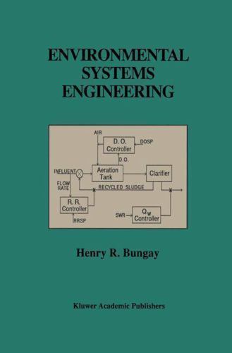 Environmental Systems Engineering, Paperback by Bungay, Henry R., Like New Us…