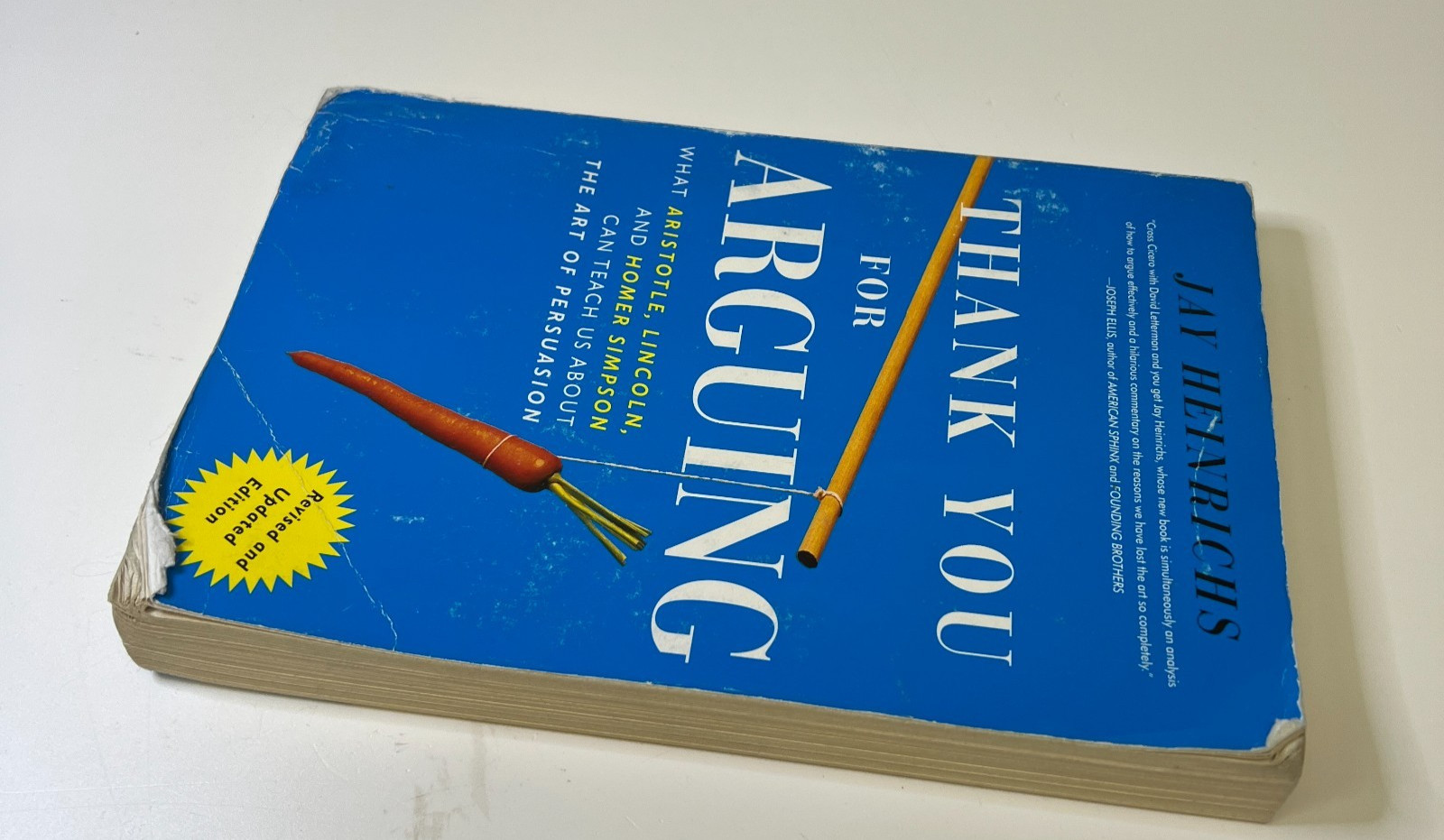 Thank You for Arguing: What Aristotle, Lincoln, and Homer Simpson Can Teach…