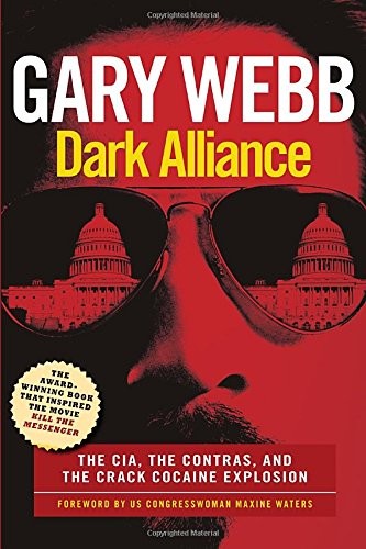 Dark Alliance – Gary Webb