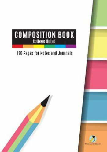 Composition Book College Ruled, 120 Pages for Notes and Journals, Paperback b…